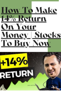 How To Make 14% Return On Your Money | Stocks To Buy Now